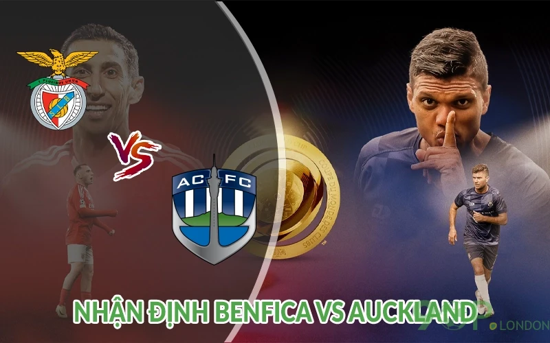 Nhận định Benfica vs Auckland City 23h00 ngày 20/06: Bàn thắng 3 Nhận định Benfica vs Auckland