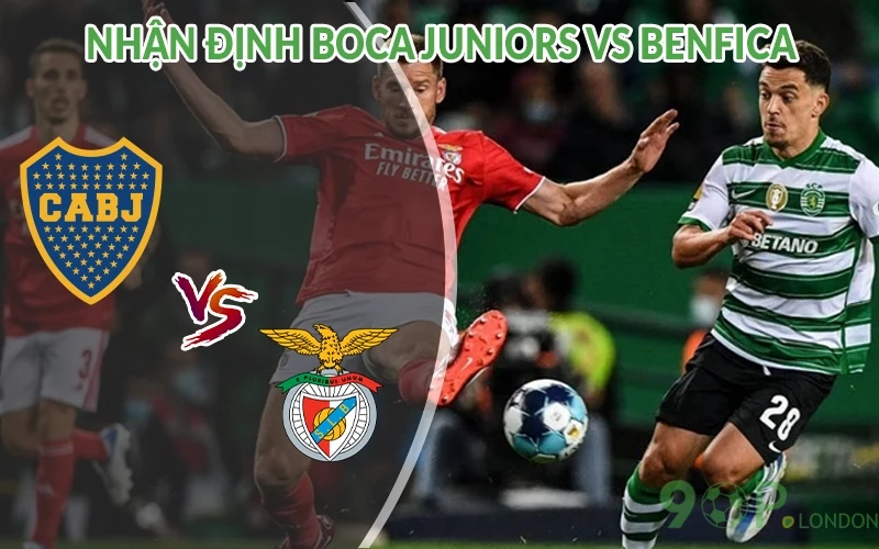 Nhận định Boca Juniors vs Benfica 05h00 ngày 17/06: Mùa mới 1 Nhận định Boca Juniors vs Benfica