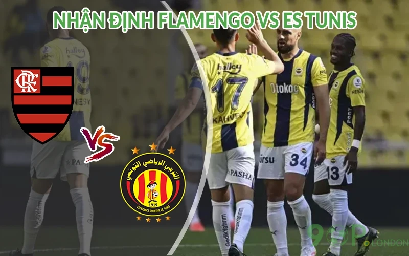 Nhận định Flamengo vs ES Tunis 08h00 ngày 17/06 FIFA Club 2 Nhận định Flamengo vs ES Tunis