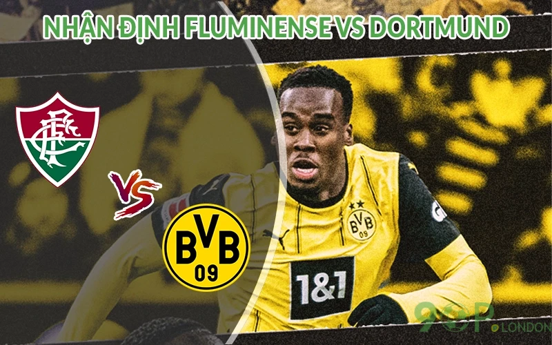 Nhận định Fluminense vs Dortmund 23h00 ngày 17/06: Cân não 3 Nhận định Fluminense vs Dortmund