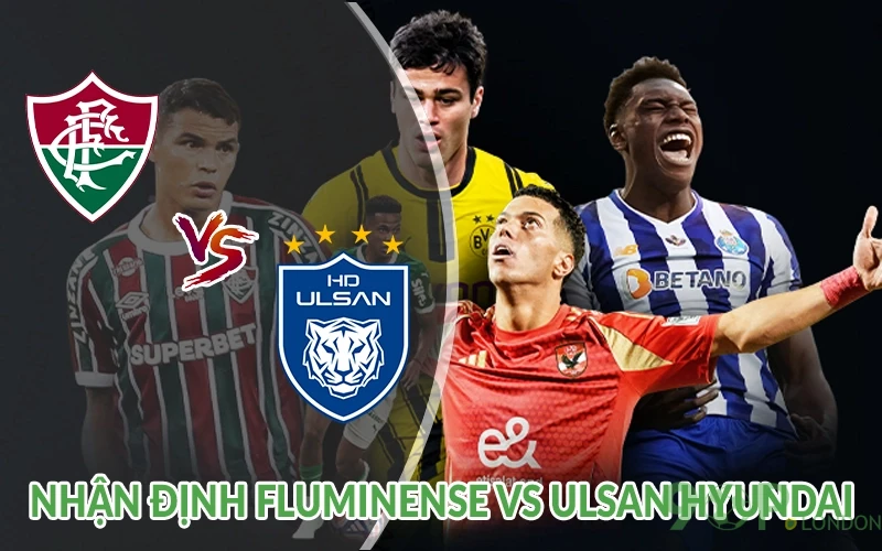 Nhận định Fluminense vs Ulsan Hyundai 05h00 ngày 22/06 2 Nhận định Fluminense vs Ulsan Hyundai
