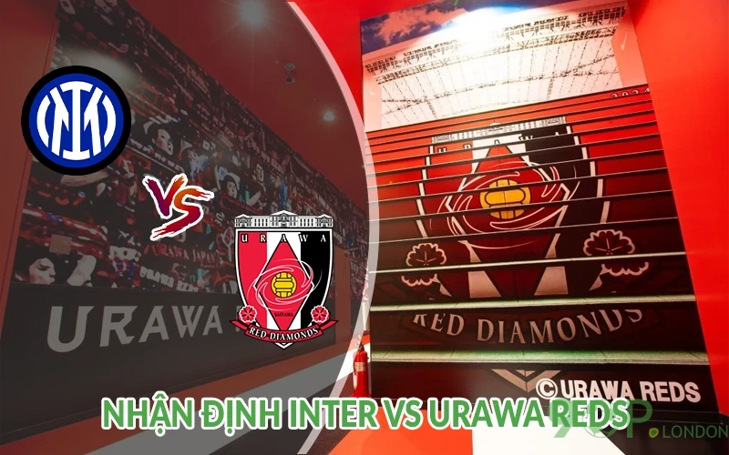 Nhận định Inter vs Urawa Reds 02h00 ngày 22/06 FIFA CLUB 2 Nhận định Inter vs Urawa Reds