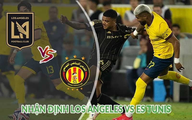 Nhận định Los Angeles vs ES Tunis 05h00 ngày 21/06 2 Nhận định Los Angeles vs ES Tunis