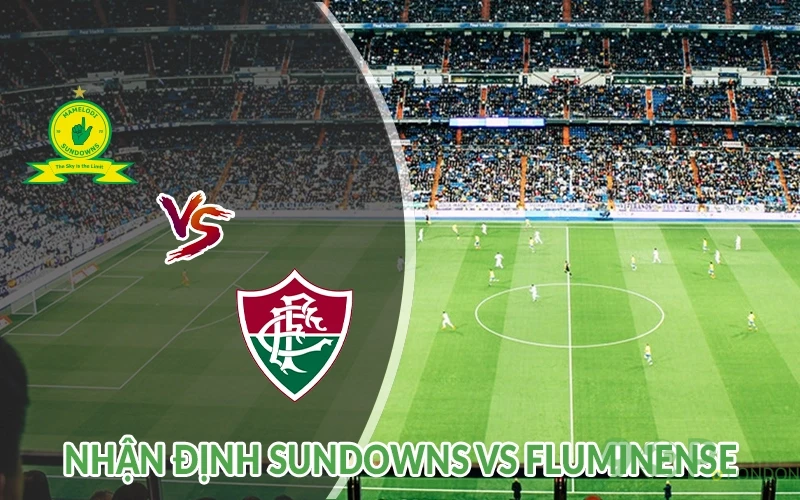 Nhận định Sundowns vs Fluminense 02h00 ngày 26/06 2 Nhận định Sundowns vs Fluminense